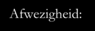 AANDACHTSPUNTEN (1) Afwezigheid: altijd telefonisch melden vóór aanvang van de toets, en dan z.s.m. schriftelijk verantwoorden (ook buiten SE1 en 2).