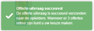 Belangrijke informatie Vul de gevraagde velden in U ziet dan kort de melding: Naar deze e-mailadressen wordt de uitvraag vanuit de webportal gestuurd nadat u op