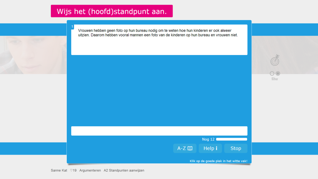 In oefening A2 moet men in een korte tekst telkens het (hoofd)standpunt aanwijzen door erop te klikken.