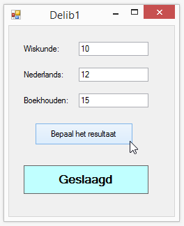 Delib1 Public Class Form1 Private Sub btnbepaalresultaat_click(sender As System.Object, e As System.EventArgs) Handles btnbepaalresultaat.