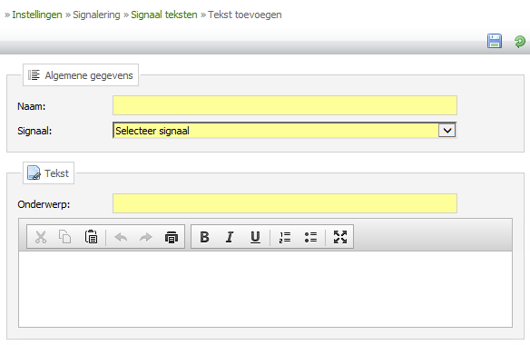 1.1 Signaal tekst wijzigen Als applicatiebeheerder heeft u de mogelijkheid om de tekst welke wordt verstuurd bij een signaal, aan te passen. 1. Klik op Signaal teksten in het deelvenster Signalering.