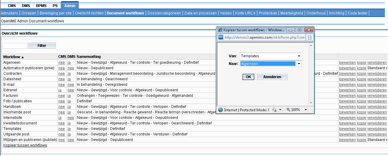 7.3.9 Nieuwe workflow maken Een nieuwe workflow kunt u afleiden van een bestaande workflow via de optie kopie, zie afbeelding paragraaf 7.1.