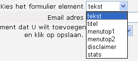 6.2.1 Formulier element kiezen Het formulier moet er net zo uit zien als de andere pagina s op de website. Hiervoor wordt de door U gekozen template gebruikt.