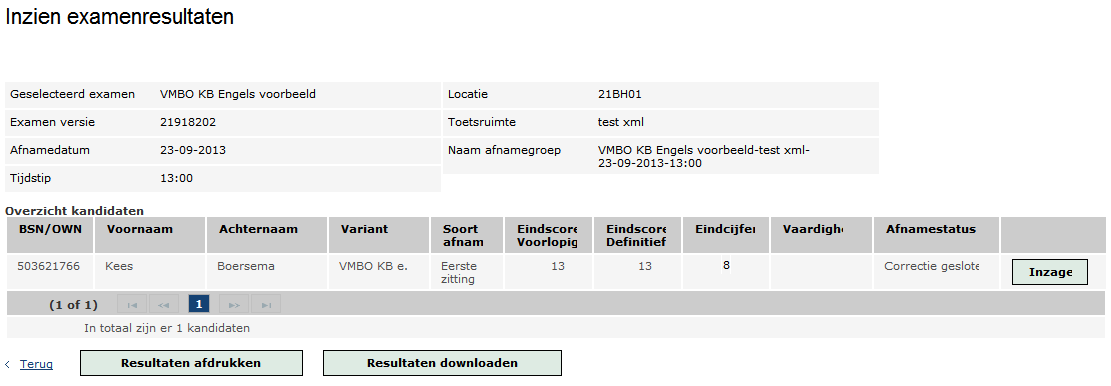 Afbeelding 10.3, overzicht examenresultaten, inzage Klik op de knop Inzage achter de naam van de kandidaat.