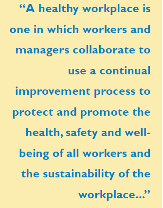 Healthy workplaces: a