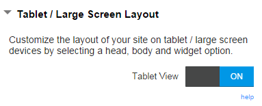 Tablet View knop Je kan de nieuwe layout functie voor tablets en grote schermen zelf instellen door de AAN & UIT knop te selecteren in de configuratie assistent.