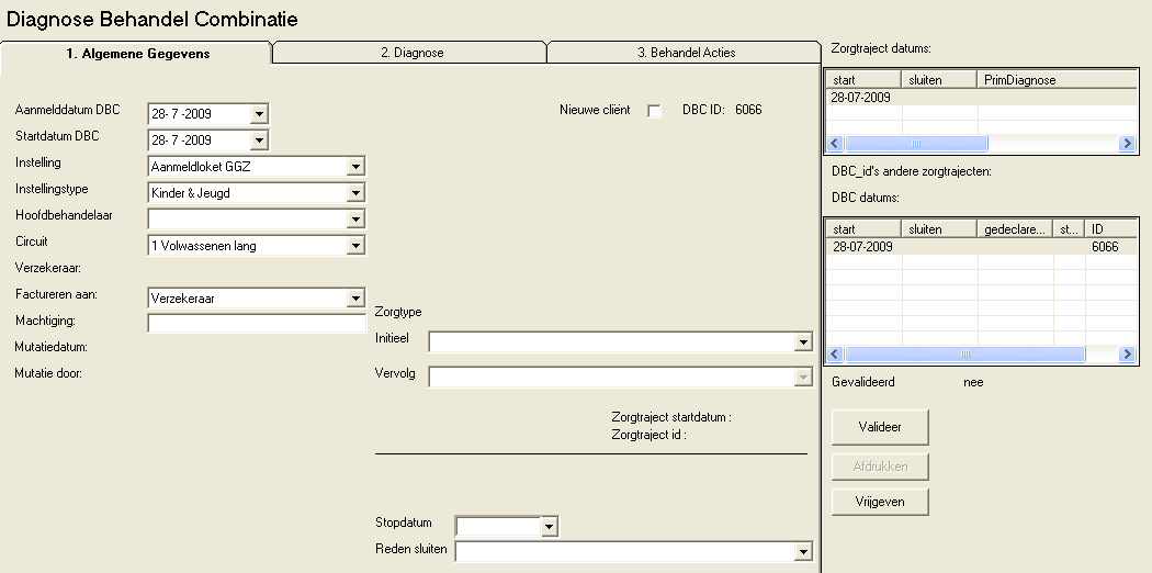 DBC-registratie binnen PlanCare Dossier Een cliënt zal in PlanCare Dossier bekend moeten zijn alvorens de verdere afhandeling van DBC s kan plaatsvinden.