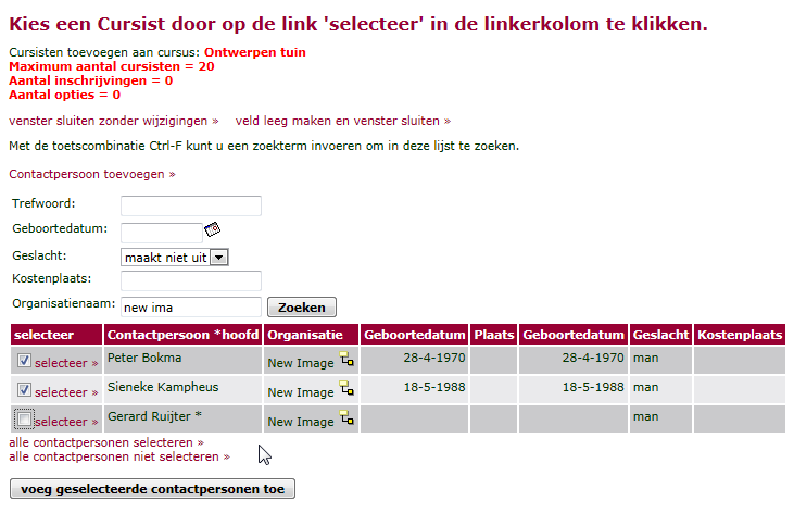 Na klikken op de optie selecteer voor de cursus, wordt de cursus ingevuld als zijnde de cursus waarvoor u de inschrijving wilt aanmaken. Klik op OK om verder te gaan.