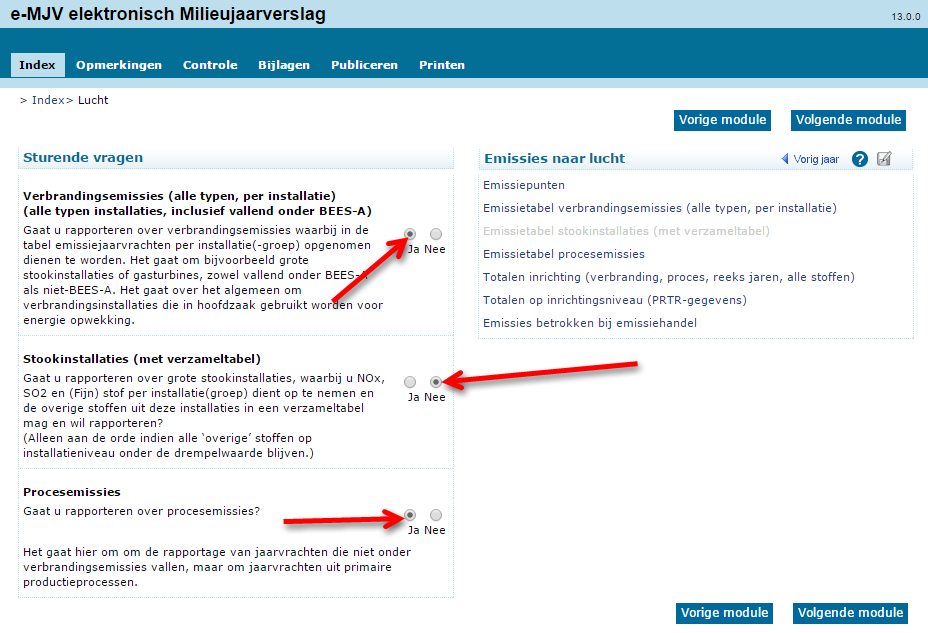 Handleiding RWZI-rekentool v2015 en e-mjv voor zuiveringbeheerders - 7 - Figuur 6 Klik op lucht. Vul vervolgens op het volgende scherm de zogenaamde sturende vragen in (aangegeven met rode pijlen).