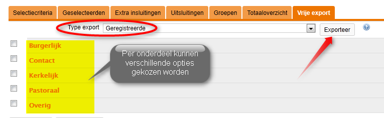 12. Klik in het veld [Type export] en bepaal of de export op geregistreerden niveau moet, of op PEniveau (afhankelijk van de keuze worden bepaalde opties aangevinkt, deze kunnen naar behoeven ook