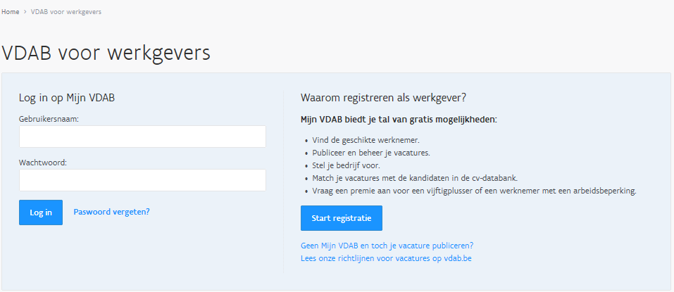 1.1 AANMELDEN OP DE VDAB-WEBSITE Surf naar de VDAB-website (www.vdab.be). Selecteer rechts bovenaan Voor werkgevers.