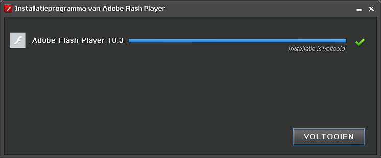 Het volgende scherm verschijnt en geeft aan wanneer de installatie voltooid is. Klik hier op VOLTOOIEN. In sommige gevallen opent er nog een bevestiging dat de Flash Player versie 10.3.181.