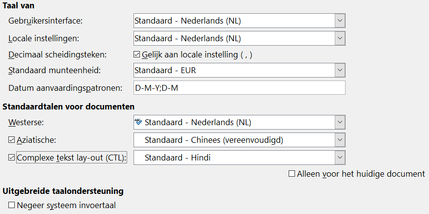 Afbeelding 26: Taalopties kiezen Gebruikersinterface De taal van de gebruikersinterface wordt meestal ingesteld tijdens het installeren van LibreOffice, overeenkomstig de taal van het