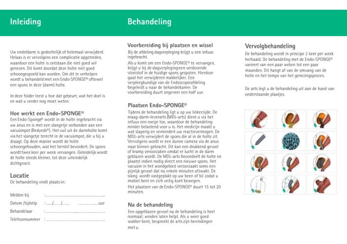 Service voor de patiënt Er is een patiëntenfolder beschikbaar die i.s.m. Zuyderland Medisch Centrum (voorheen Atrium ziekenhuis) in Heerlen ontwikkeld is.