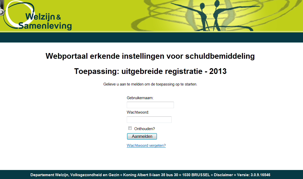 De gebruikersgegevens om in te loggen, werden u in een afzonderlijke mailing toegestuurd. Als het hierin vermelde email-adres niet correct is, vraagt u om een nieuwe gebruiker aan te maken.