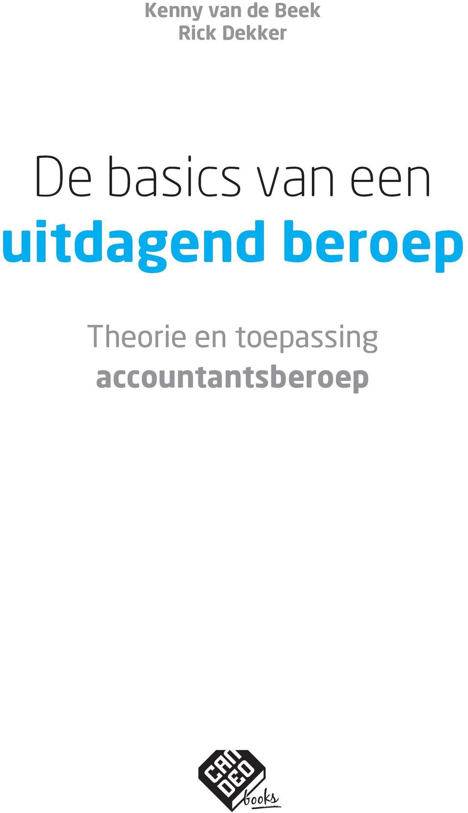 uitdagend beroep Theorie