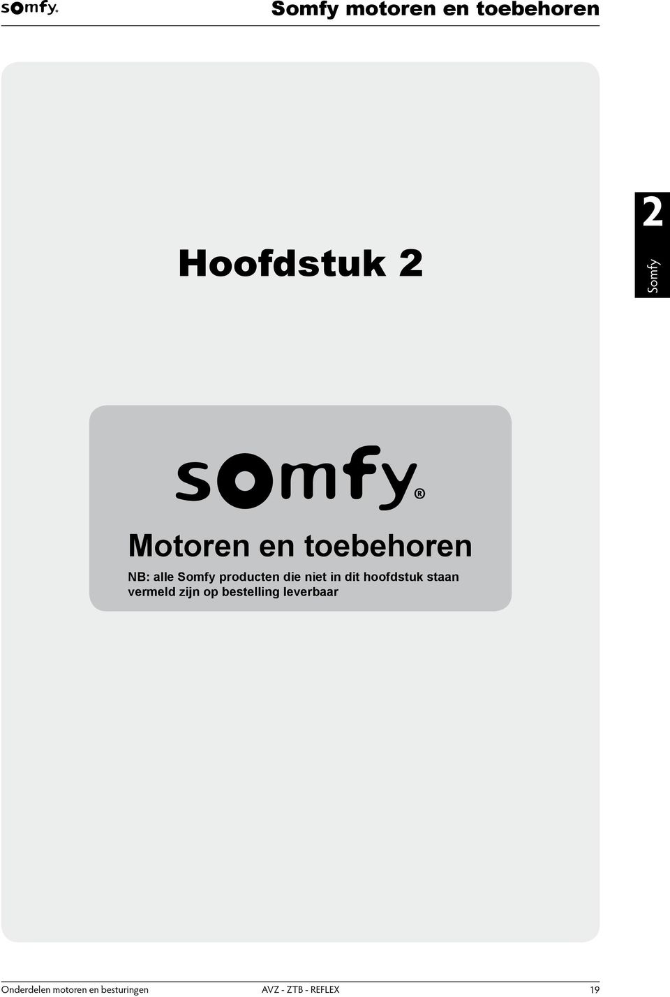 Somfy producten die niet in dit hoofdstuk