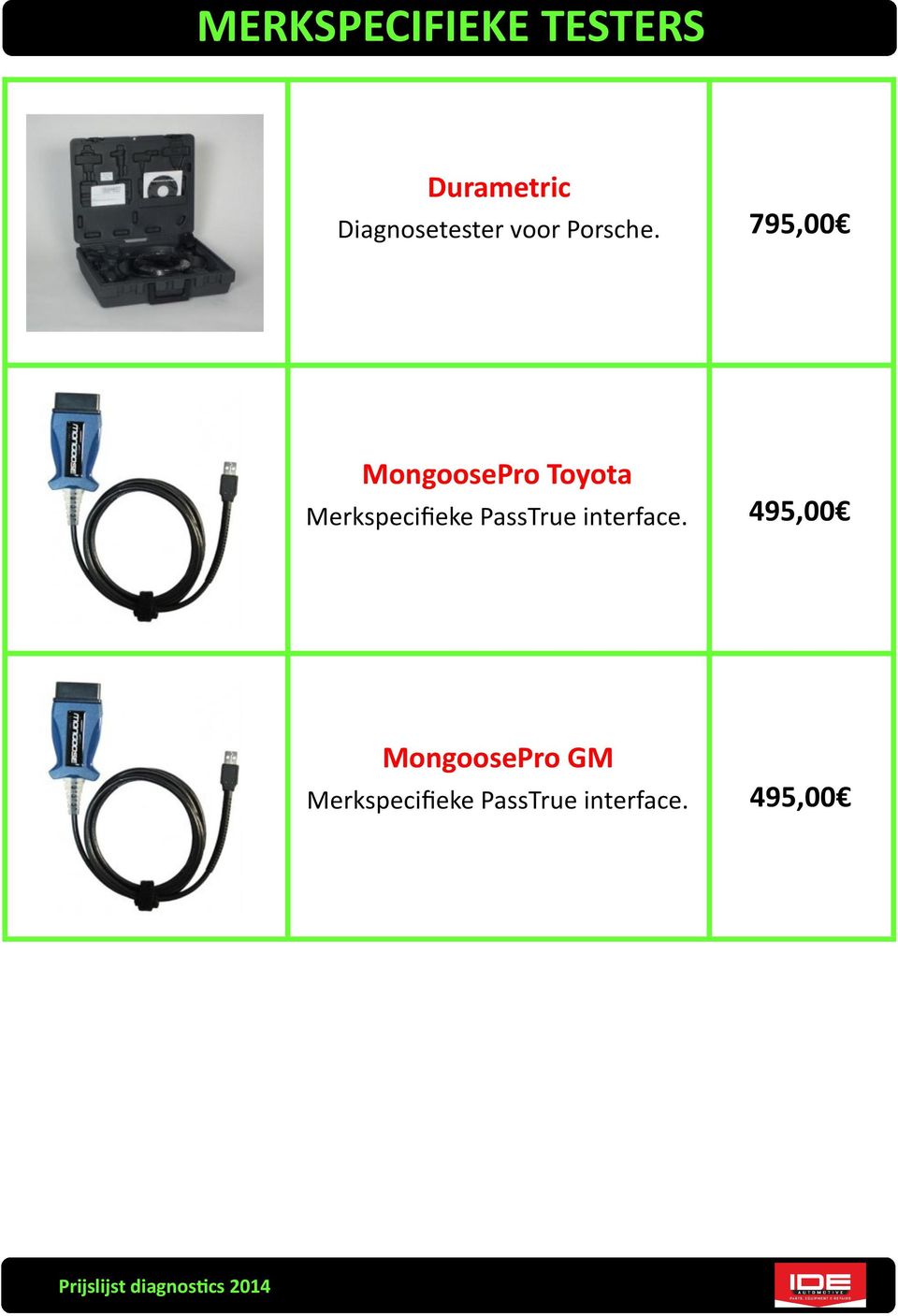 795,00 MongoosePro Toyota Merkspecifieke