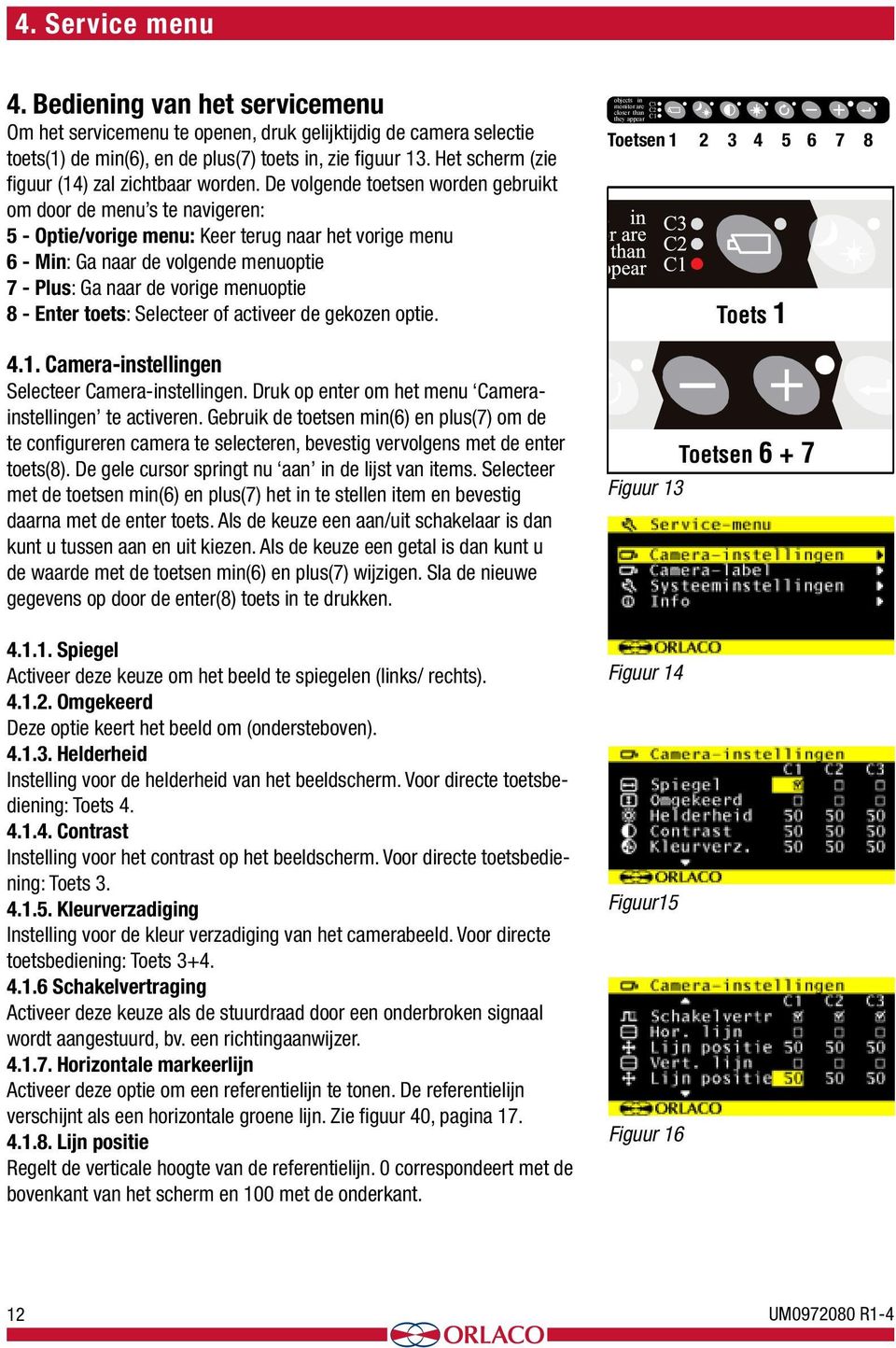 Monitor 7 RLED/LEDD. Gebruikershandleiding Nr. UM R /2012 Nederlands - PDF  Free Download