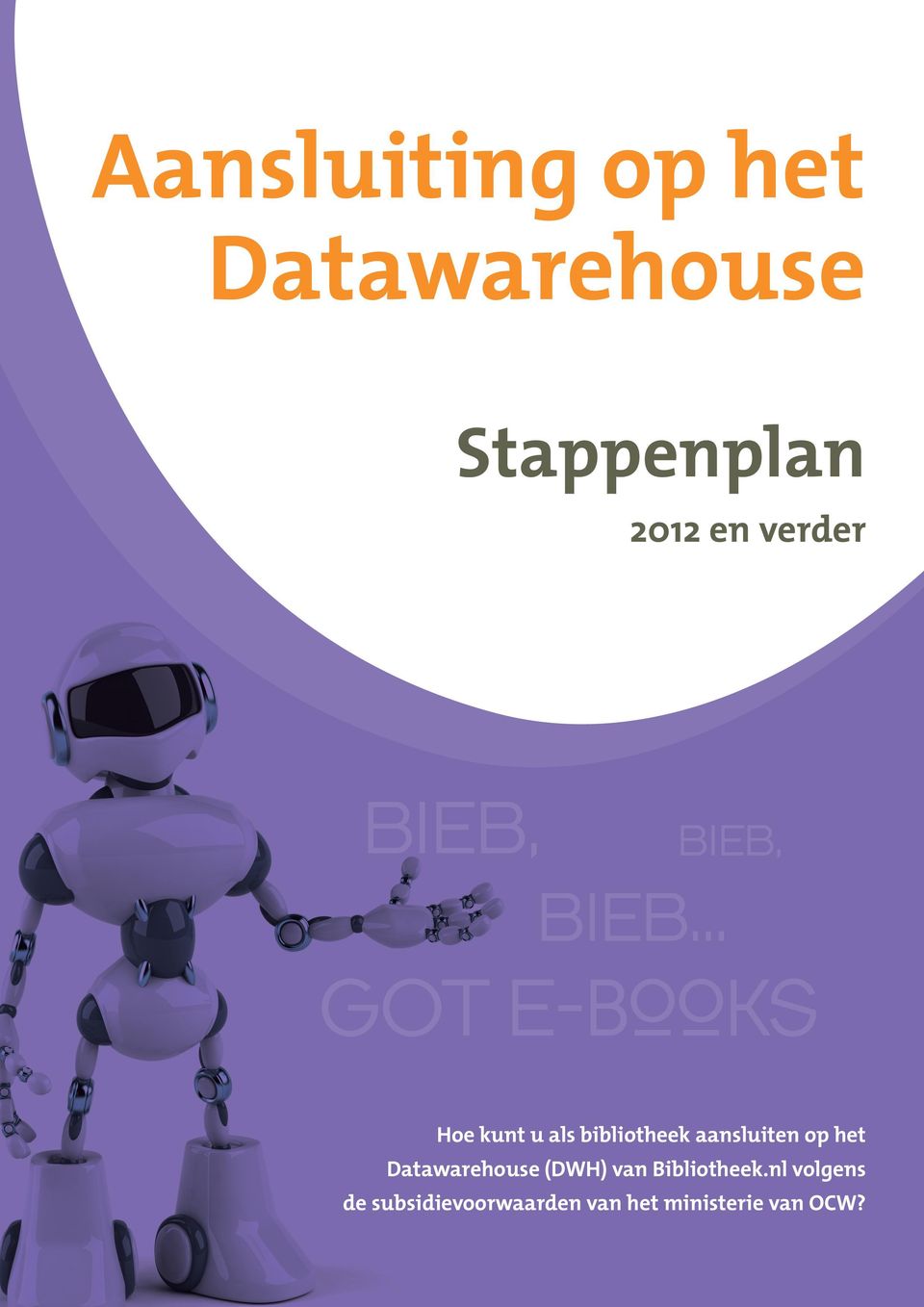 .. GOt E-books Hoe kunt u als bibliotheek aansluiten op