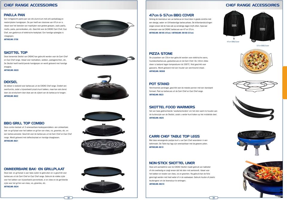 Geschikt voor de CADAC Carri Chef, Eazi Chef, een gasfornuis of elektrische kookplaat. Een handige opbergtas is inbegrepen.