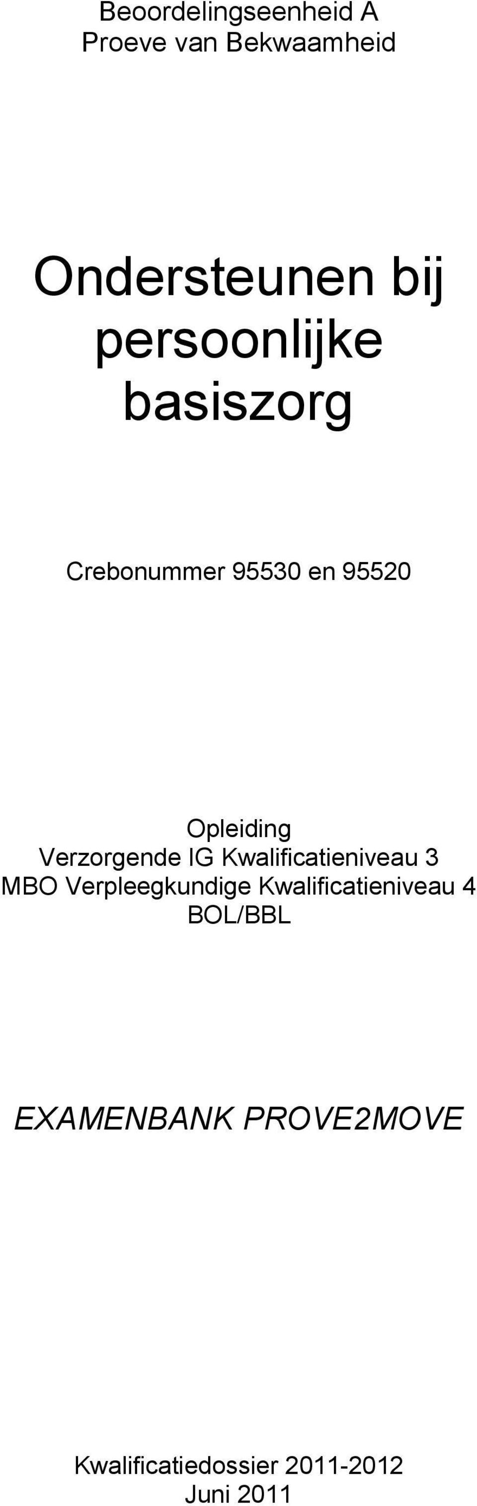 95530 en 95520 Opleiding Verzorgende IG