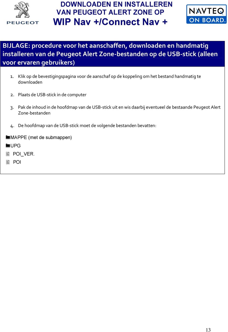 Klik op de bevestigingspagina voor de aanschaf op de koppeling om het bestand handmatig te downloaden 2.