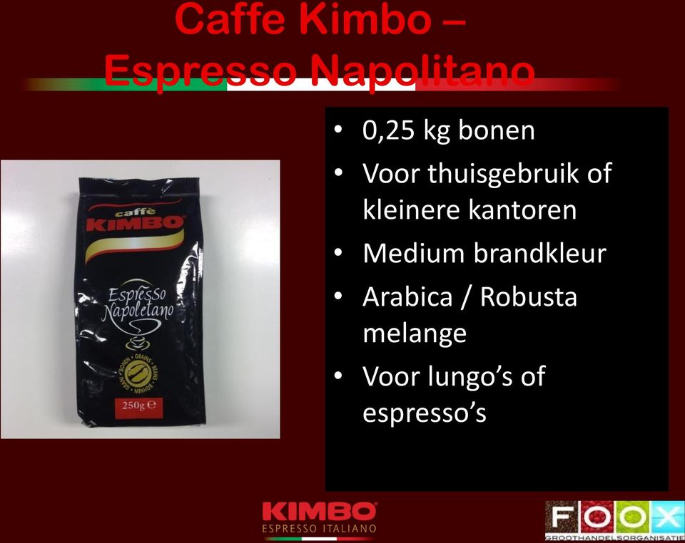 kantoren Medium brandkleur Arabica /