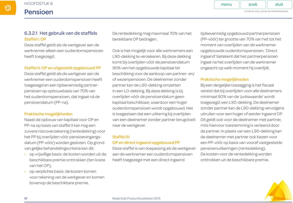 het ouderdomspensioen, dat ingaat ná de pensioendatum (PP-na).