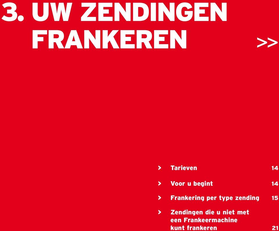 type zending 15 > Zendingen die u niet