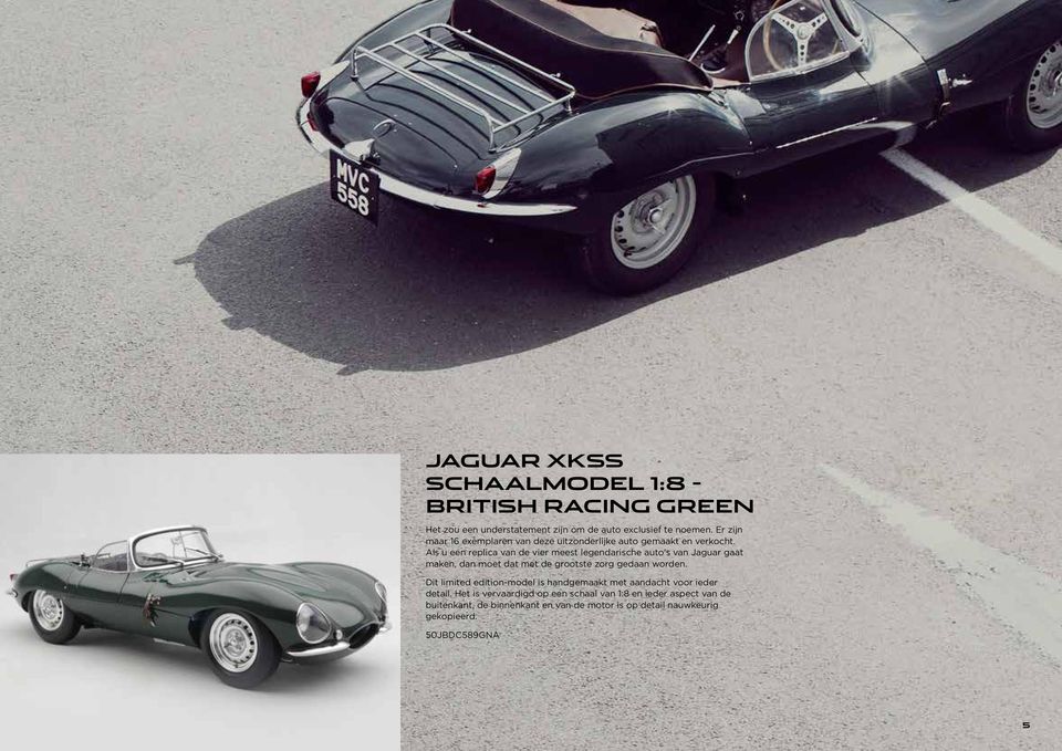 Als u een replica van de vier meest legendarische auto s van Jaguar gaat maken, dan moet dat met de grootste zorg gedaan worden.