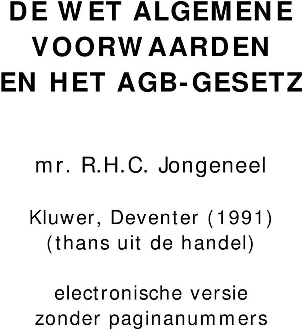 Jongeneel Kluwer, Deventer (1991)