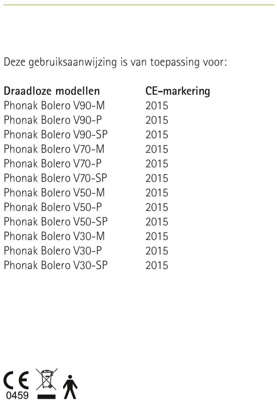 Phonak Bolero V50-M Phonak Bolero V50-P Phonak Bolero V50-SP Phonak Bolero V30-M Phonak Bolero