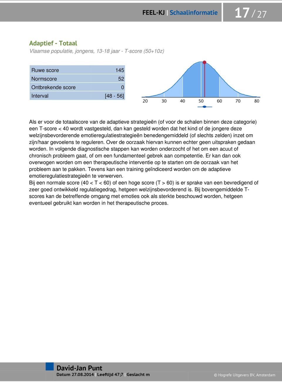 gevoelens te reguleren. Over de oorzaak hiervan kunnen echter geen uitspraken gedaan worden.