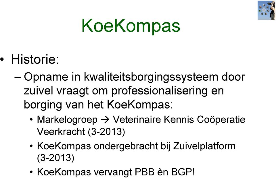 Markelogroep à Veterinaire Kennis Coöperatie Veerkracht (3-2013)