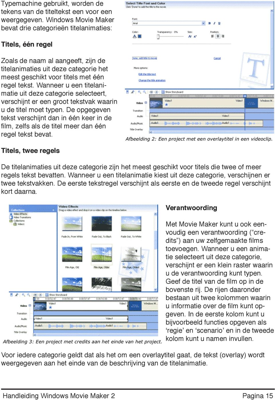 Wanneer u een titelanimatie uit deze categorie selecteert, verschijnt er een groot tekstvak waarin u de titel moet typen.