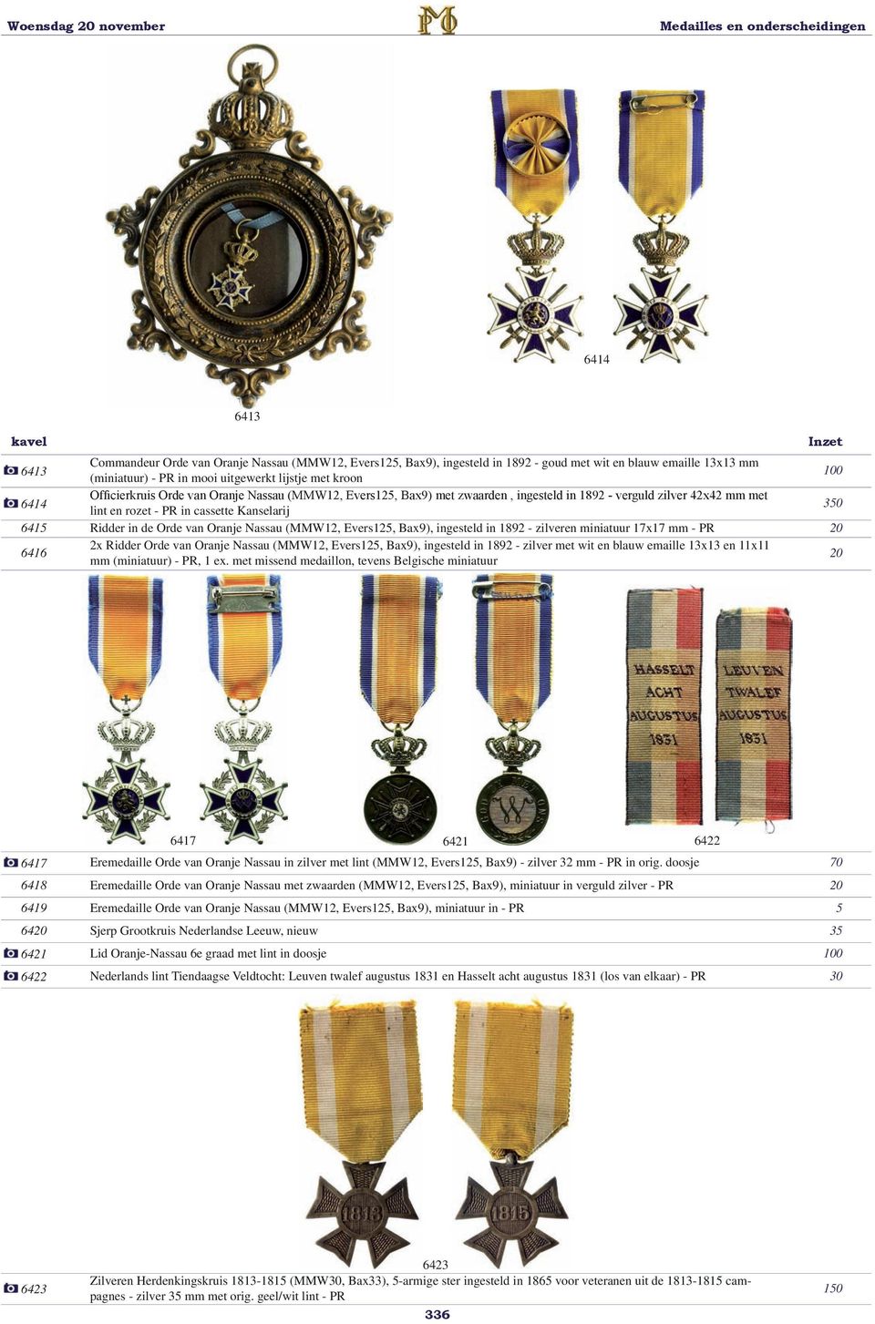 Nassau (MMW12, Evers1, Bax9), ingesteld in 1892 - zilveren miniatuur 17x17 mm - PR 20 6416 2x Ridder Orde van Oranje Nassau (MMW12, Evers1, Bax9), ingesteld in 1892 - zilver met wit en blauw emaille