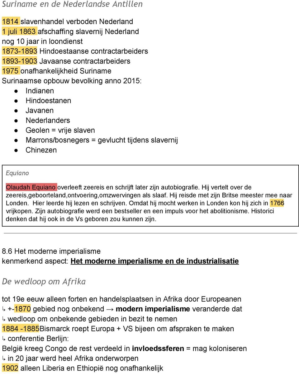 slavernij Chinezen Equiano Olaudah Equiano overleeft zeereis en schrijft later zijn autobiografie. Hij vertelt over de zeereis,geboorteland,ontvoering,omzwervingen als slaaf.