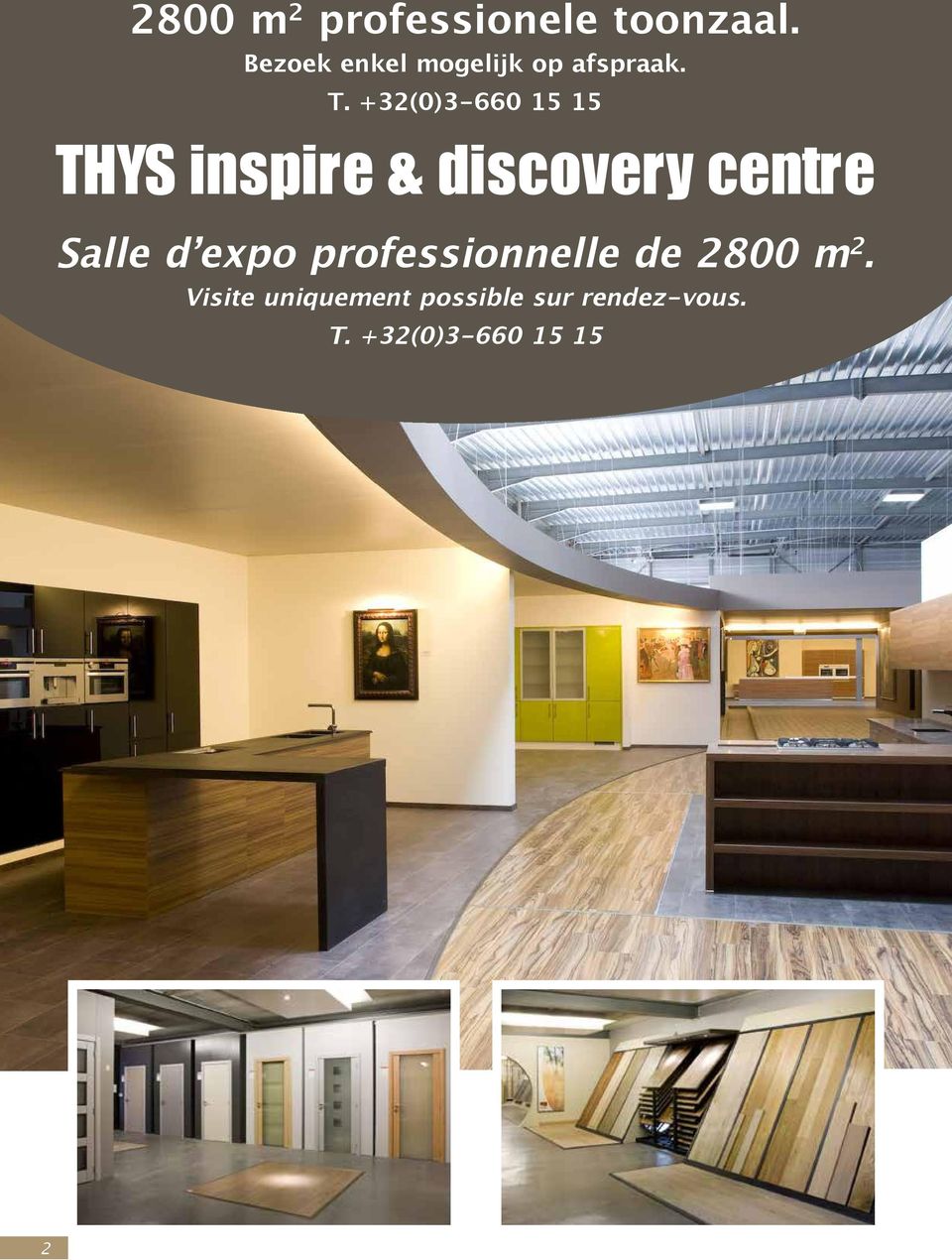 +32(0)3-660 15 15 THYS inspire & discovery centre Salle d