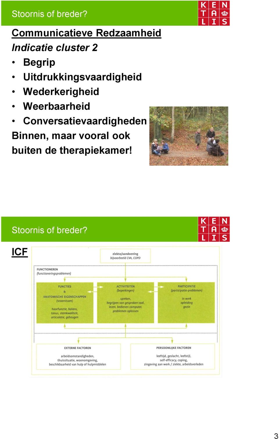 Uitdrukkingsvaardigheid Wederkerigheid Weerbaarheid