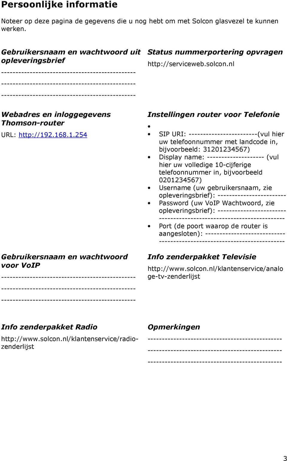 Webadres en inloggegevens Thomson-router URL: http://19