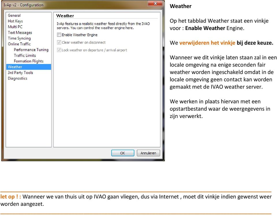 omgeving geen contact kan worden gemaakt met de IVAO weather server.