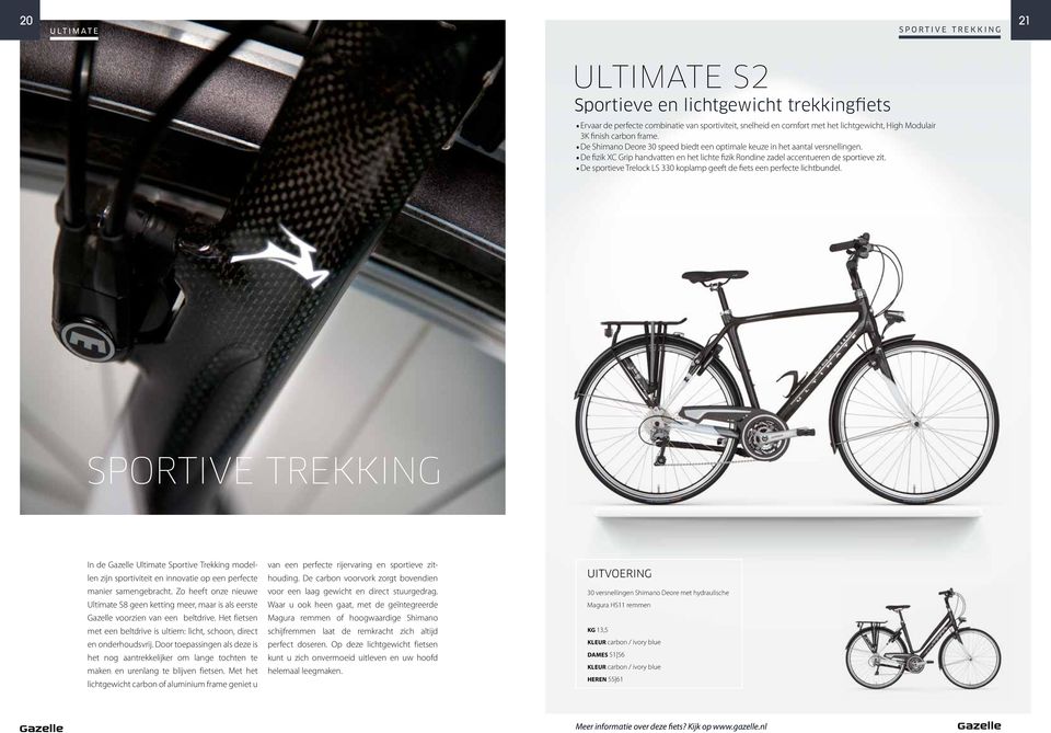 De sportieve Trelock LS 330 koplamp geeft de fiets een perfecte lichtbundel.