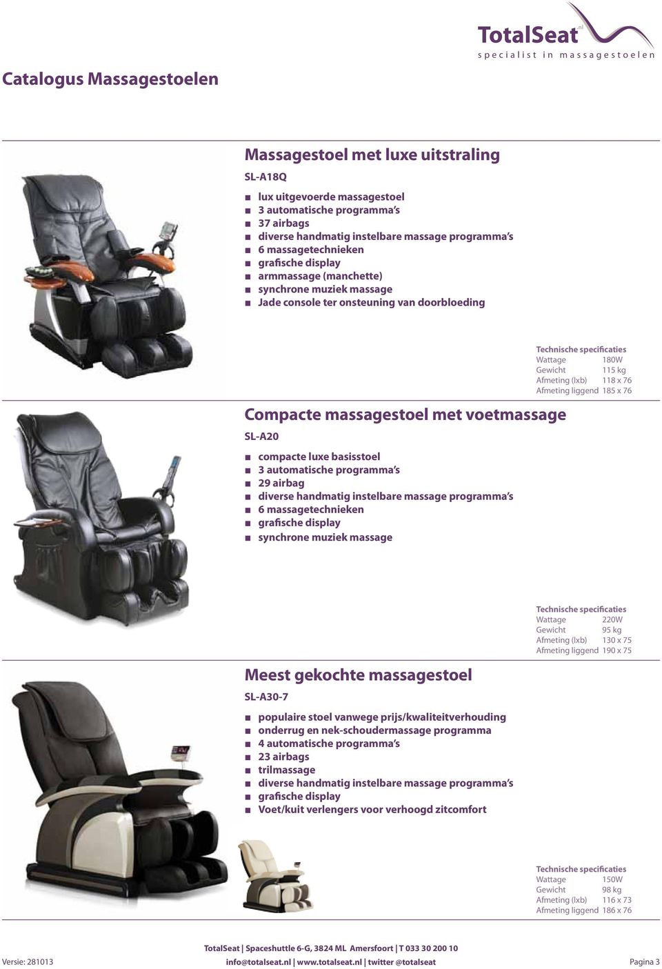185 x 76 Meest gekochte massagestoel SL-A30-7 populaire stoel vanwege prijs/kwaliteitverhouding onderrug en nek-schoudermassage programma 4 automatische programma s 23 airbags