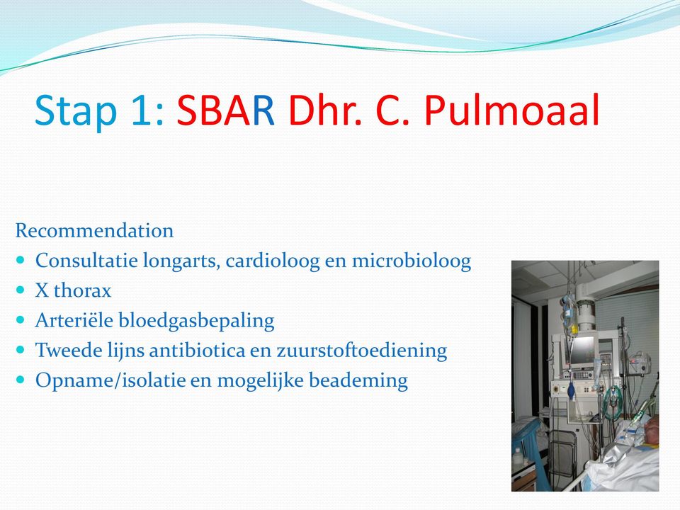 cardioloog en microbioloog X thorax Arteriële