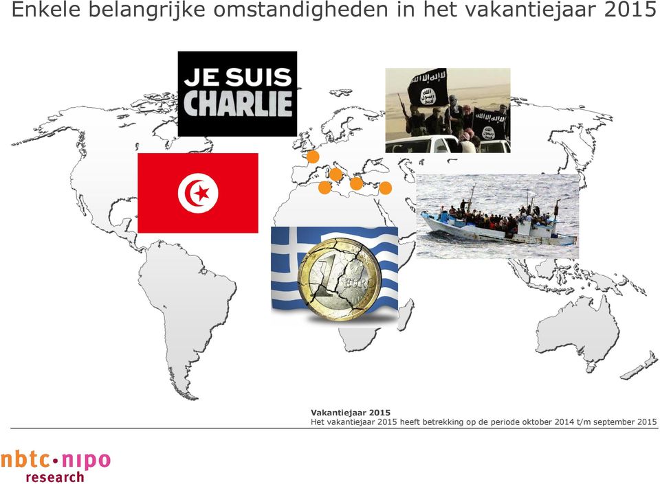 vakantiejaar 2015 heeft betrekking op de