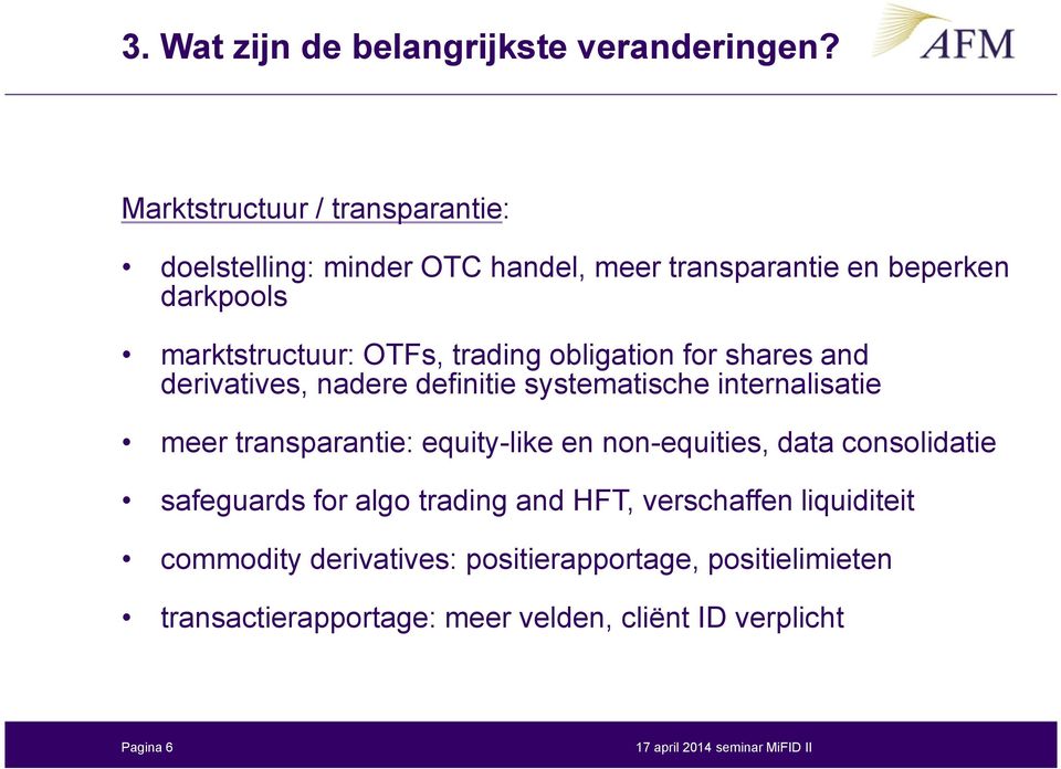 trading obligation for shares and derivatives, nadere definitie systematische internalisatie meer transparantie: equity-like en