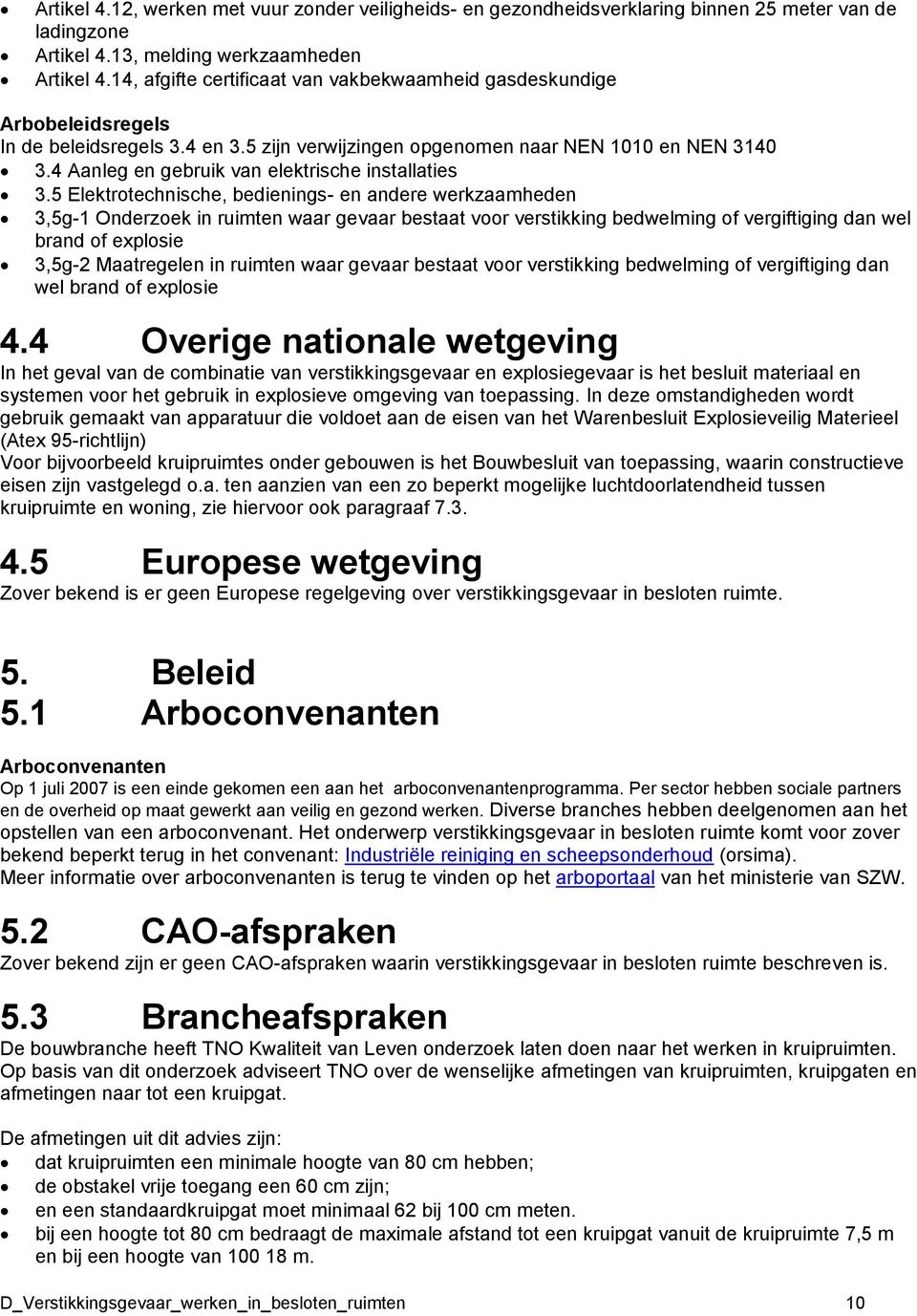 4 Aanleg en gebruik van elektrische installaties 3.