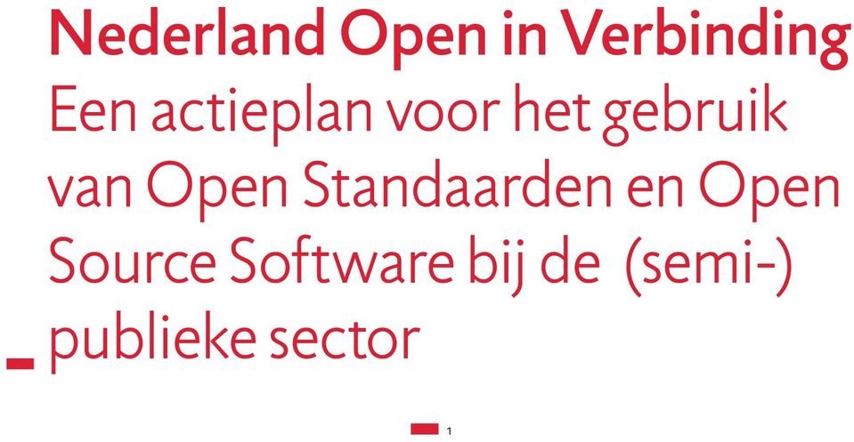 Open Standaarden en Open Source