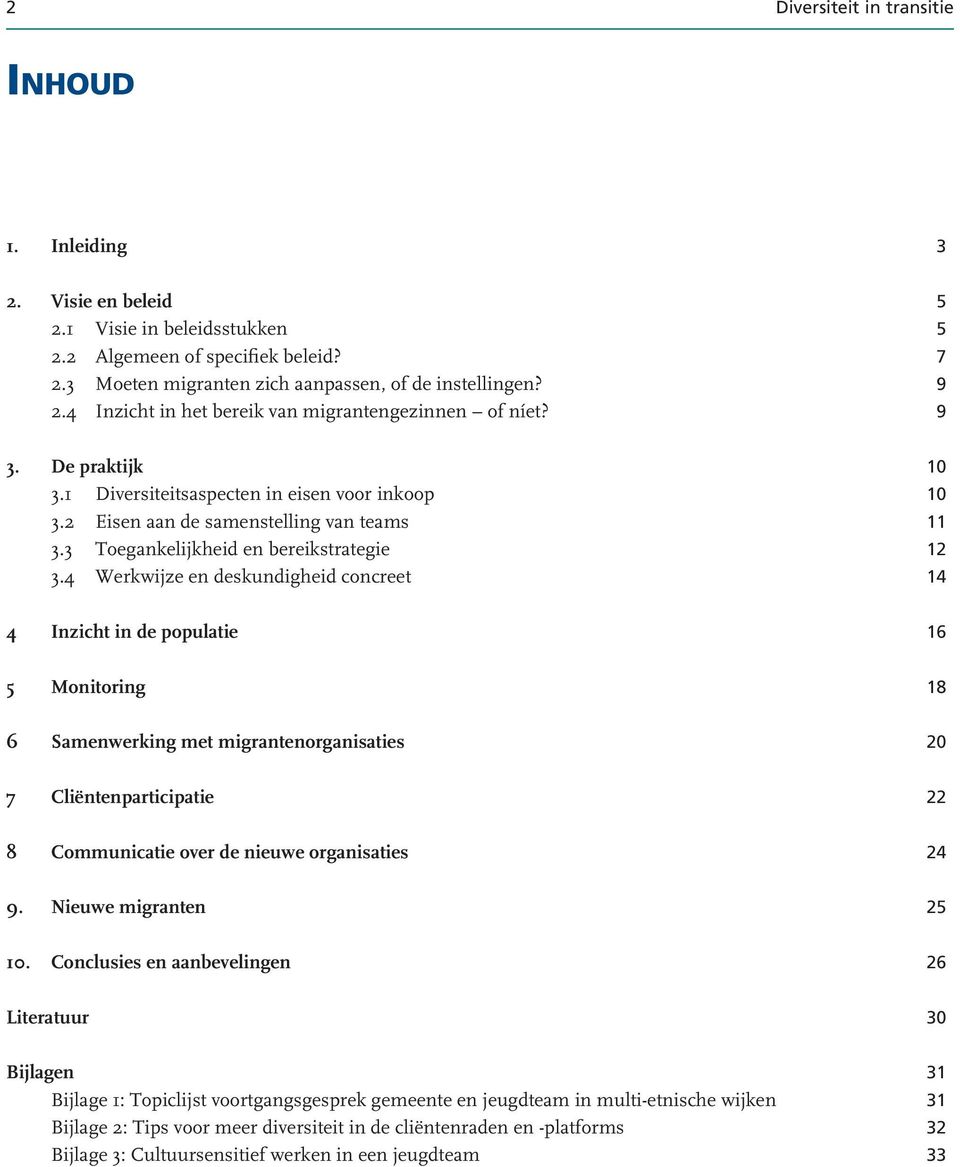 3 Toegankelijkheid en bereikstrategie 12 3.